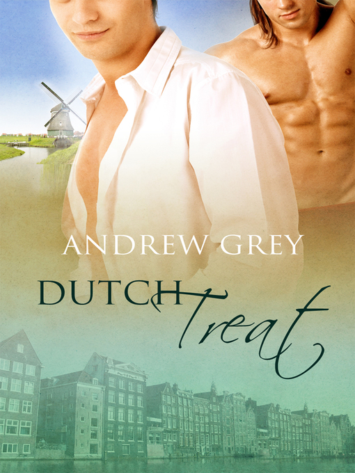 Title details for Dutch Treat by Andrew Grey - Available